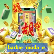 barbie moda e magia boneca
